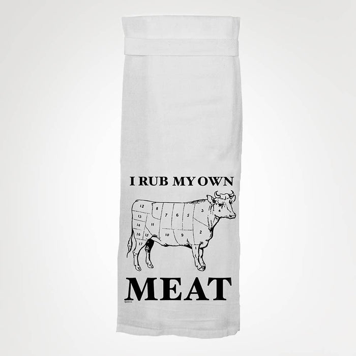 Twisted Wares - I Rub My Own Meat KITCHEN TOWEL
