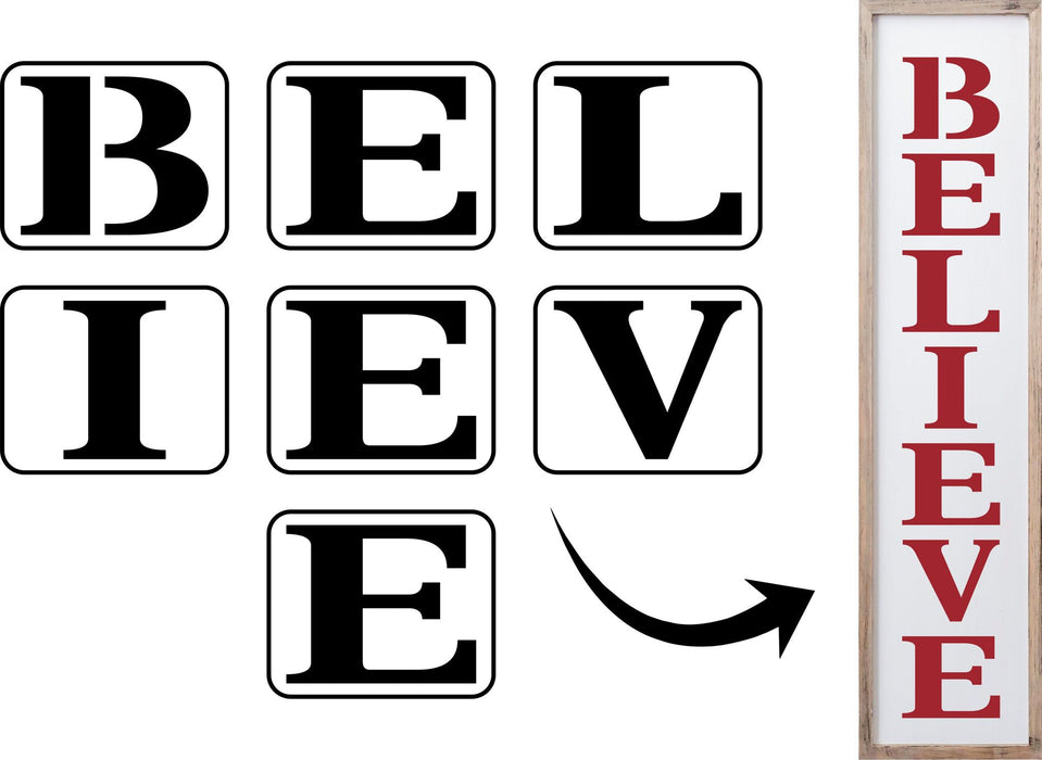 Believe Sign | JRV Stencils