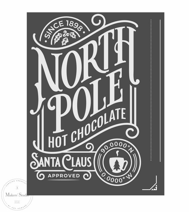 NORTH POLE HOT CHOCOLATE - MESH STENCIL 18X24